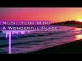 A wonderful Place |  80s synth music | Instrumental |  Music Your Mind