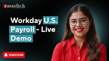 Workday U.S. Payroll - Live Demo | ZaranTech