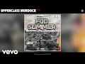 Upperclass Murdock - 100+ (Official Audio)