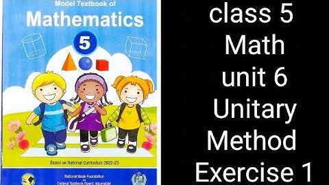 Class 5 Math | Unit 6 Unitary Method | Exercise 1 Solution | NBF Federal Board