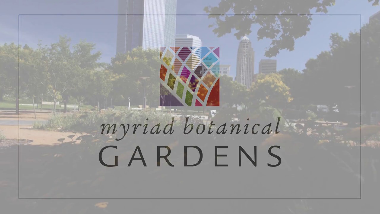 Myriad Botanical Gardens History