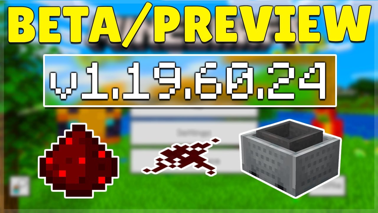 Minecraft Preview 1.19.60.24 brings new Minecraft 1.20 features and changes