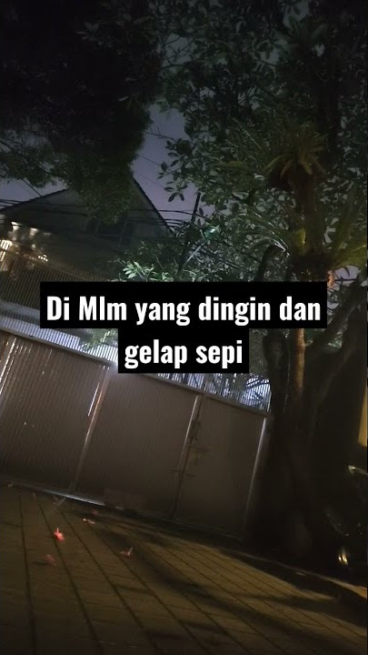 di malam yg dingin dan gelap sepi #fyp #malamsunyi