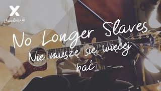 No Longer Slaves (Nie muszę się więcej bać) - SCh Południe chords