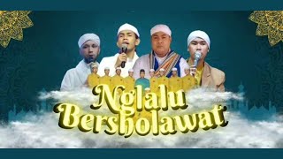 π΄ LIVE NGLALU BERSHOLAWAT π΄ LIVE NGLALU BERSHOLAWAT