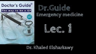 Dr.Guide (emergency medicine ) lec.1/ABCDE approach