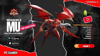Tutorial 2: Mu Multiplataforma (40-240 FPS) Season 6 - Configuraciones Básicas