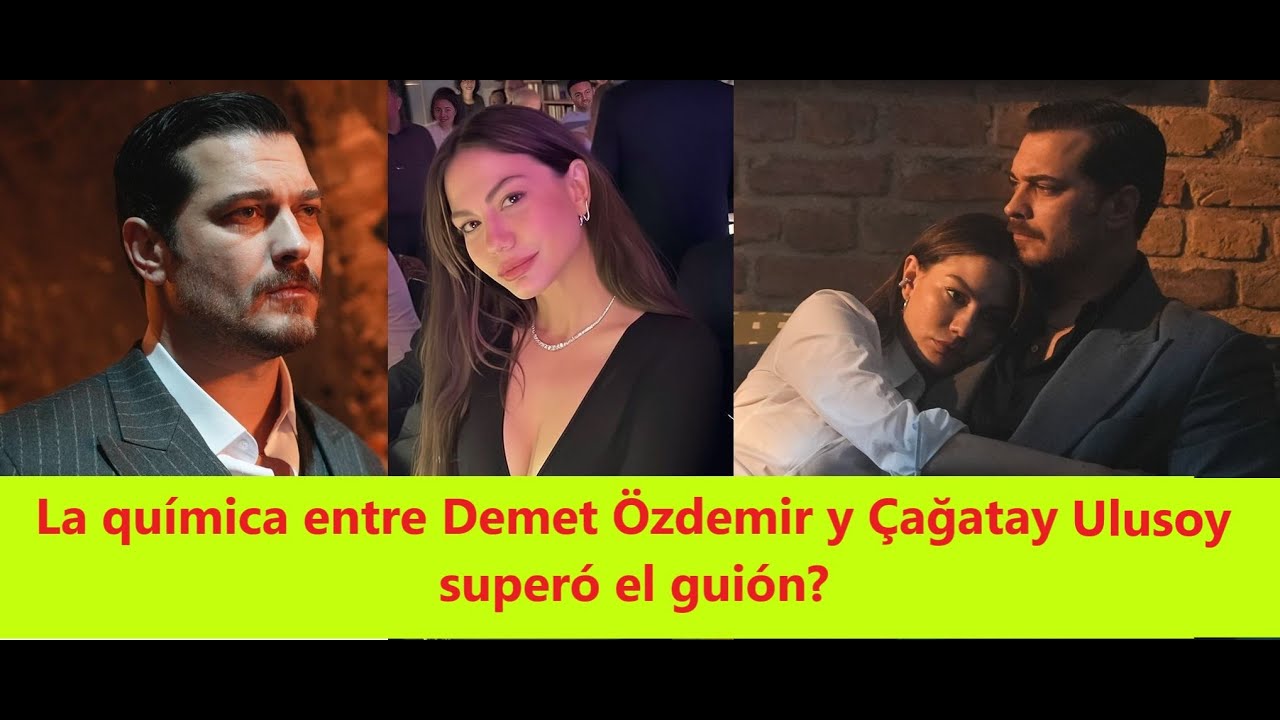 Химия между Демет Оздемир и Чагатаем Улусоем вышла за рамки сценария?