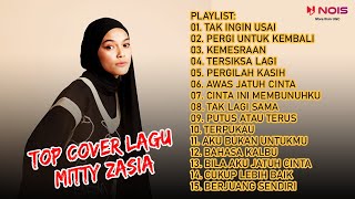 MITTY ZASIA - TAK INGIN USAI | FULL TOP COVER MITTY ZASIA TERBARU 2022