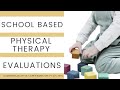 School based physical therapy evaluation  a masterclass on standardized tests and functional tests