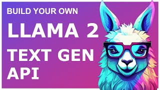 Llama 2 - Build Your Own Text Generation API with Llama 2 - on RunPod, Step-by-Step