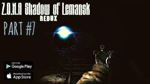 Z.O.N.A: Shadow of Lemansk REDUX Gameplay | PART #7 | No Commentary
