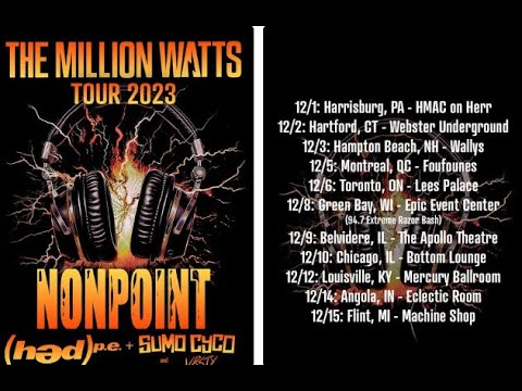 Nonpoint announced ‘The Million Watts Tour‘  w/ (hed)p.e., Sumo Cyco and VRSTY