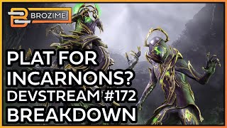 INCARNONS FOR PLAT? | Devstream #172 Breakdown | Warframe