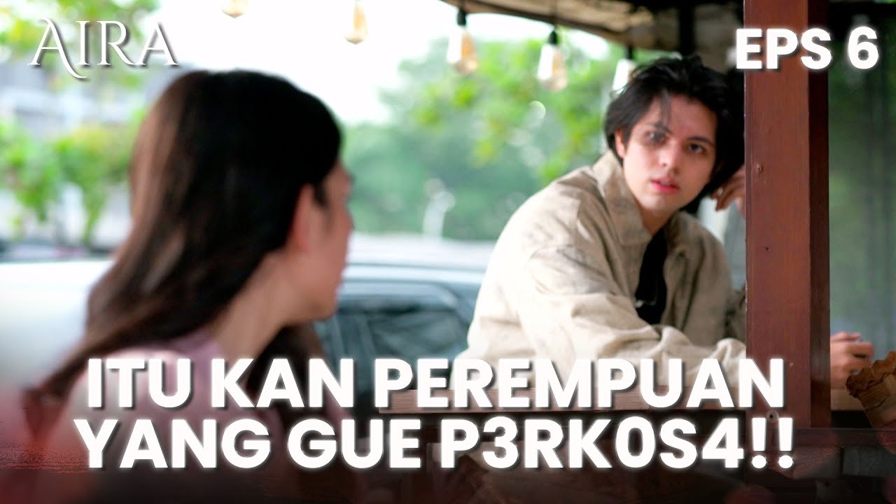Edwin SHOCK Melihat Wajah Aira | AIRA | EPS.6 (4/4)