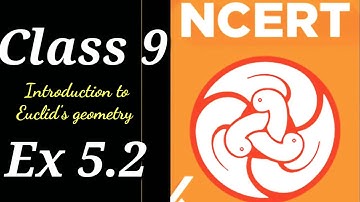 Class 9 | NCERT MATHEMATICS | EX 5.2 Introduction to Euclid