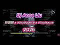 DJ Anna Liu 2026 玛田鼓if Vinabounce Snock White X 咖啡奶茶 X Y Que Fue X 刀马刀马 X 急急如意令 X Voices In My Head 
