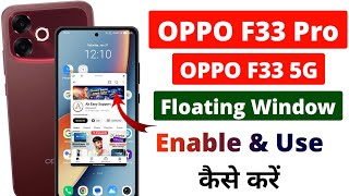 Oppo F33 Pro 5G & F33 Me Floating Window Kaise Use Kare 📲 | Flexible Window Setting
