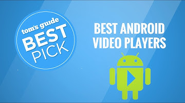 Best Picks: Android Video Players