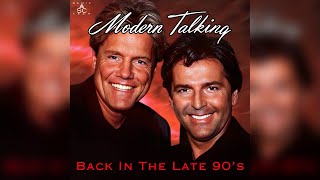 Modern Talking - Back In The Late 90'S (Maxi Single)