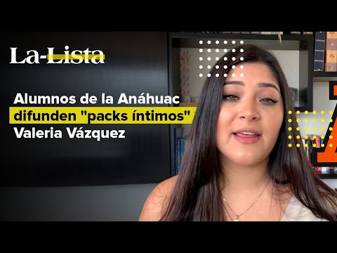 Alumnos de la Anáhuac difunden “packs” de mujeres