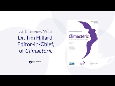 An Interview with Dr. Tim Hillard - Editor in Chief of Climacteric