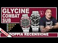 Glycine Combat SUB 42 GL0185 - Recensione completa