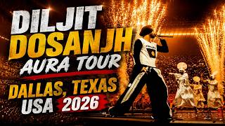 Diljit Dosanjh Aura Tour Dallas Texas USA 2026 🔥 Full Live Concert | Massive Crowd Energy 🇺🇸