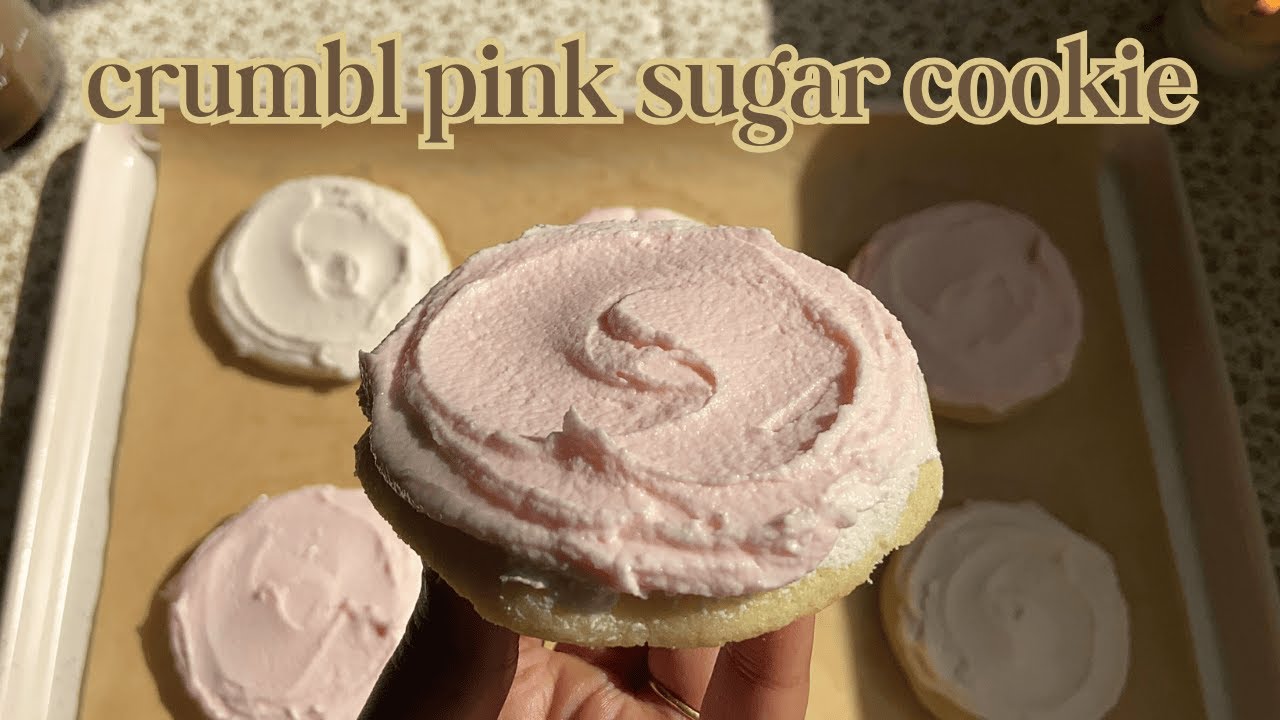 Soft Crumbl Pink Sugar Cookies Bake With Me - YouTube