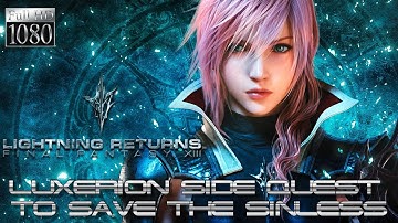 Lightning Returns: Final Fantasy XIII PC - To Save The Sinless [1080p 60fps]