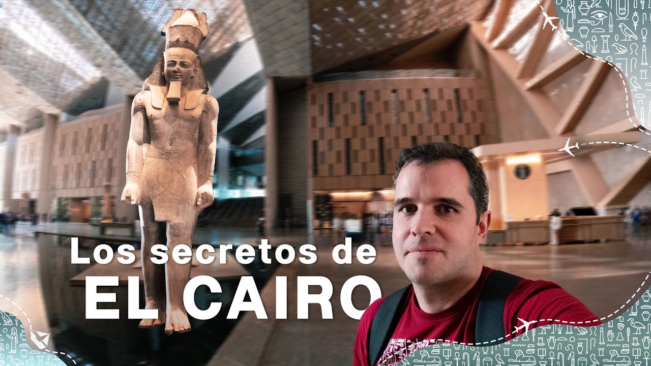 Los secretos del nuevo Gran Museo Egipcio de El Cairo | Egipto #2