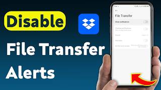 How To Disable File Transfer Notifications On Dropbox (Updated)