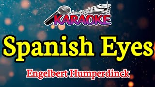 Spanish Eyes || Engelbert Humperdinck|| Male Key