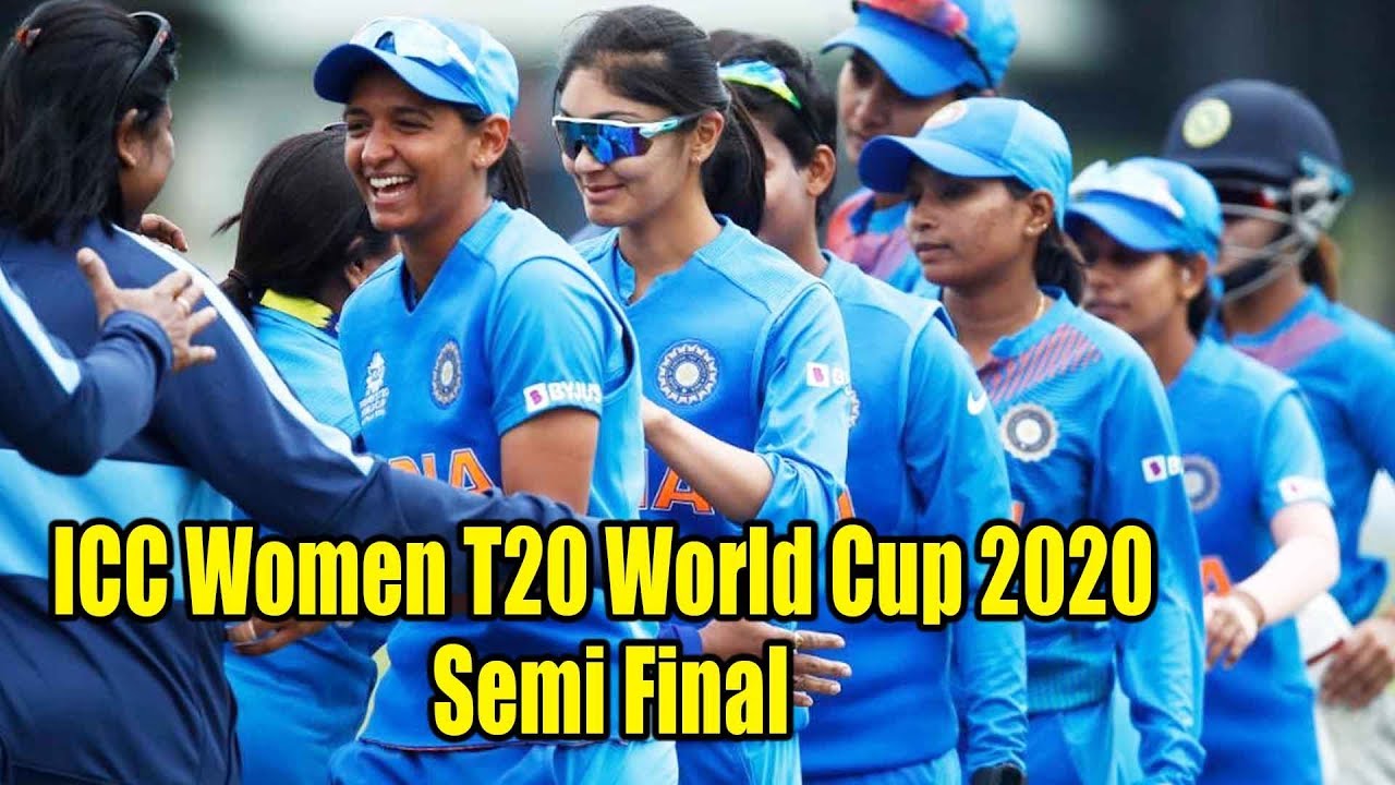 ICC Women T20 World Cup 2020 Semi Final  Women T20 Finale Full Updates  YouTube