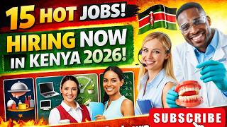 15 HOT Job Vacancies in Kenya 2026 🔥 Teaching, Banking, Restaurant, IT & Sales Jobs Hiring Now!
