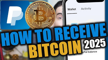 How to Receive Bitcoin on PayPal | 2025