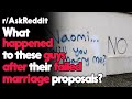 What happened to these guys after their failed marriage proposals? r/AskReddit | Top Posts