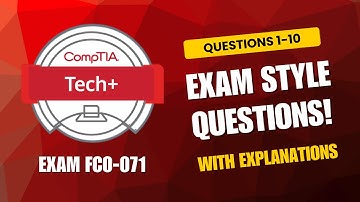 CompTIA Tech+ (FC0-U71) Exam-Style Practice Questions 2025 | Q1–10 (With Explanations)