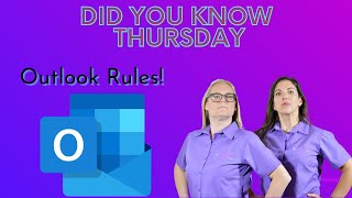 Did you know -  Outlook Rules