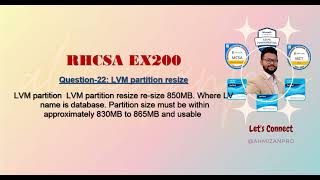 RHCSA Q22: LVM partition resize