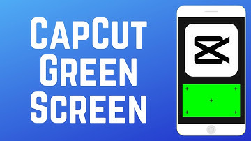 How to Use GreenScreen on CapCut 2025 (Full Guide)