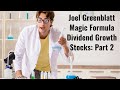 Joel Greenblatt - Magic Formula Dividend Growth Stocks: Part 2 | FAST Graphs