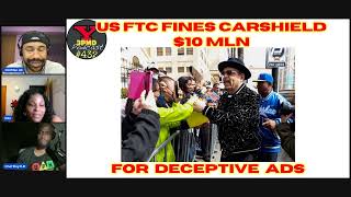 US FTC fines CarShield $10 mln for deceptive ads, including by celebrities.  ICE T???