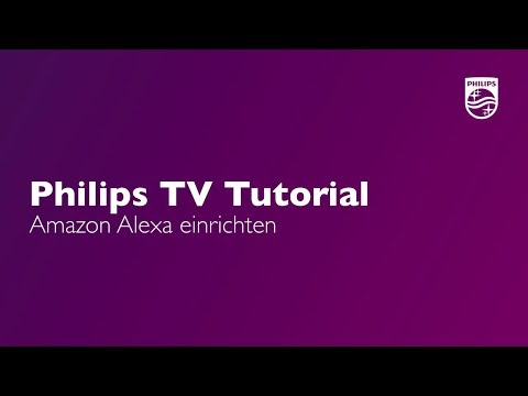Amazon Alexa einrichten (ab Android 8) - Philips TV Tutorial