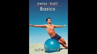 Adam Ford - Swiss Ball Basics