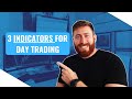 3 INDICATORS FOR DAY TRADING | FUTURES PRICE ACTION TRADING