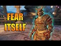 Fear Itself - Turning the situation around [For Honor]
