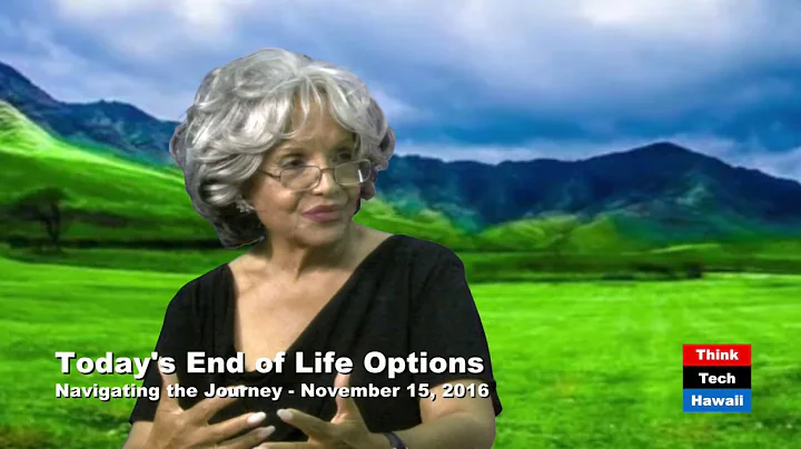 End of Life Options - Navigating the Journey with ...