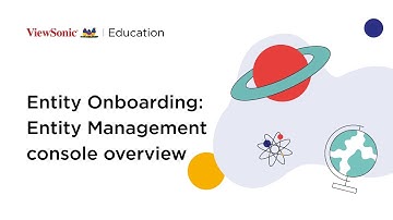 Entity Onboarding: Entity Management Console Overview