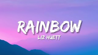 Liz Huett - Rainbow (Lyrics)